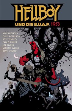 Hellboy und die B.U.A.P. 1953 / Hellboy Bd.16 - Mignola, Mike