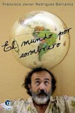 El mundo por sombrero (eBook, ePUB)