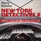 New York Detectives, 8: Verschwörung der Killer (Ungekürzt) (MP3-Download)