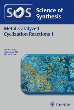 Cover Science of Synthesis: Metal-Catalyzed Cyclization Reactions Vol. 1 (eBook, ePUB)