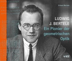 Ludwig J. Bertele - Bertele, Erhard