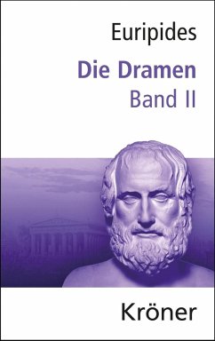 Euripides, Die Dramen / Die Dramen (eBook, PDF) - Euripides