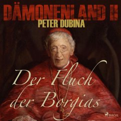 Dämonenland, 2: Der Fluch der Borgias (Ungekürzt) (MP3-Download) - Dubina, Peter