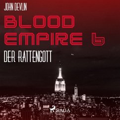 Blood Empire, 6: Der Rattengott (Ungekürzt) (MP3-Download) - Devlin, John