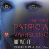 Patricia Vanhelsing, 18: Die Wölfe (Ungekürzt) (MP3-Download)