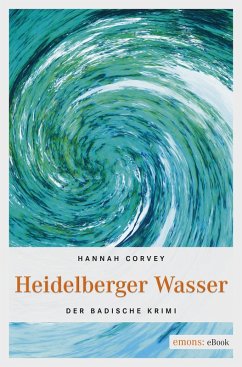 Heidelberger Wasser (eBook, ePUB) - Corvey, Hannah