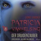 Patricia Vanhelsing, 8: Der Druidenzauber (Ungekürzt) (MP3-Download)