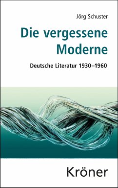 Die vergessene Moderne (eBook, PDF) - Schuster, Jörg