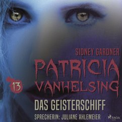 Patricia Vanhelsing, 13: Das Geisterschiff (Ungekürzt) (MP3-Download) - Gardner, Sidney