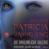 Patricia Vanhelsing, 14: Die unheimliche Galerie (Ungekürzt) (MP3-Download)