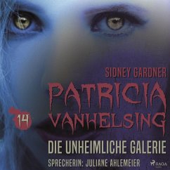 Patricia Vanhelsing, 14: Die unheimliche Galerie (Ungekürzt) (MP3-Download) - Gardner, Sidney