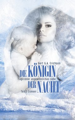 Die Königin der Nacht - Saga einer ungewöhnlichen Liebe (eBook, ePUB)