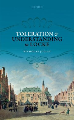 Toleration and Understanding in Locke (eBook, ePUB) - Jolley, Nicholas