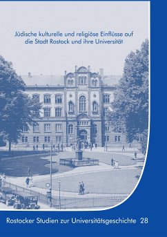 Jüdische kulturelle und religiöse Einflüsse auf die Stadt Rostock und ihre Universität (eBook, ePUB) - Boeck, Gisela; Lammel, Hans-Uwe
