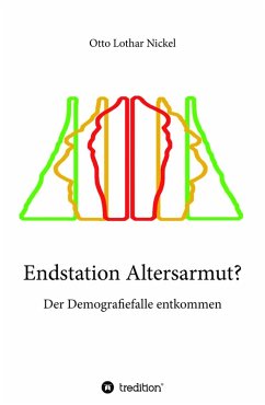 Endstation Altersarmut? (eBook, ePUB) - Nickel, Otto Lothar