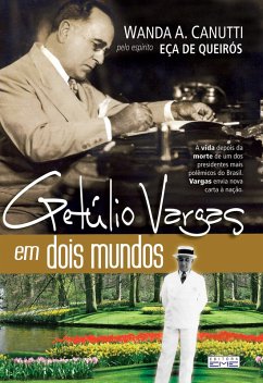 Getúlio Vargas em dois mundos (eBook, ePUB) - Canutti, Wanda A.; de Queirós, Eça