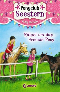 Rätsel um das fremde Pony / Ponyclub Seestern Bd.3 (eBook, ePUB) - McKain, Kelly