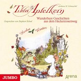 Tilda Apfelkern. Wunderbare Geschichten aus dem Heckenrosenweg: Herbst und Winter (MP3-Download)
