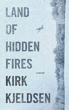Land Of Hidden Fires (eBook, ePUB) - Kjeldsen, Kirk