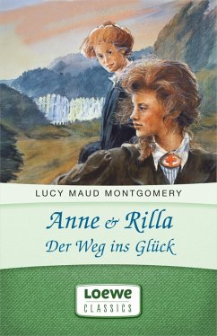 Anne & Rilla - Der Weg ins Glück (eBook, ePUB) - Montgomery, Lucy Maud