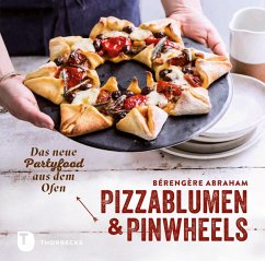 Pizzablumen und Pinwheels (eBook, ePUB) - Abraham, Bérengère