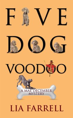 Cover Five Dog Voodoo (A Mae December Mystery, #5) (eBook, ePUB)