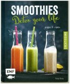 Smoothies - Detox your life (Restexemplar)