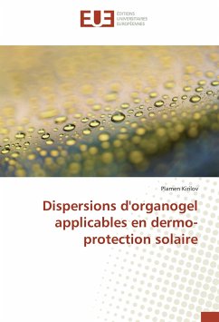 Dispersions d'organogel applicables en dermo-protection solaire - Kirilov, Plamen