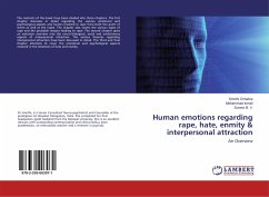 Human emotions regarding rape, hate, enmity & interpersonal attraction
