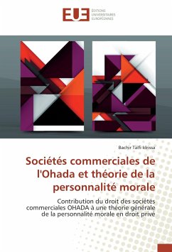 Sociétés commerciales de l'Ohada et théorie de la personnalité morale - Talfi Idrissa, Bachir