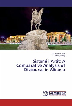 Sistemi i Artit: A Comparative Analysis of Discourse in Albania - González, Jorge;Halley, Jeffrey