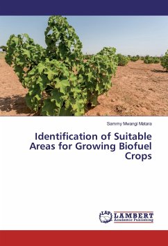 Identification of Suitable Areas for Growing Biofuel Crops