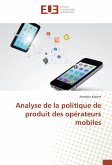 Analyse de la politique de produit des opérateurs mobiles