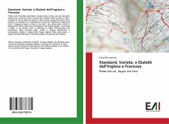 Standard, Varietà, e Dialetti dell¿Inglese e Francese - Gerardi, Anna Rita