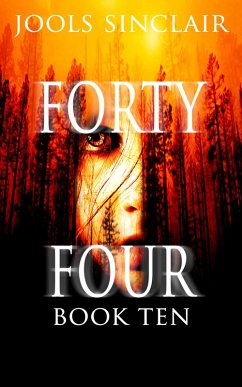 Forty-Four Book Ten (44, #10) (eBook, ePUB) - Sinclair, Jools
