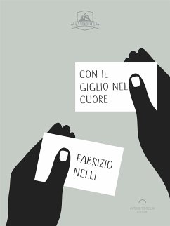 Con Il Giglio Nel Cuore (eBook, ePUB) - Nelli, Fabrizio