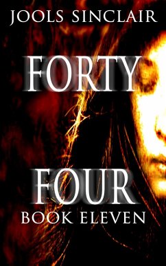 Forty-Four Book Eleven (44, #11) (eBook, ePUB) - Sinclair, Jools