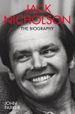 Jack Nicholson: The Biography