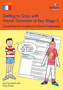 Getting to Grips with French Grammar at Key Stage 2 - Townsend, Lara; Davies, Tracy