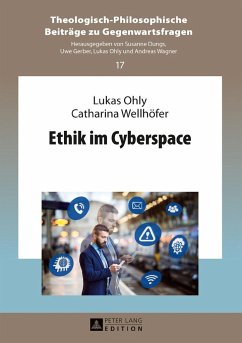 Ethik im Cyberspace - Wellhöfer, Catharina;Ohly, Lukas