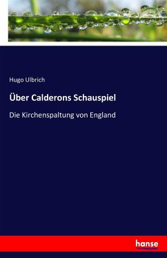 Über Calderons Schauspiel