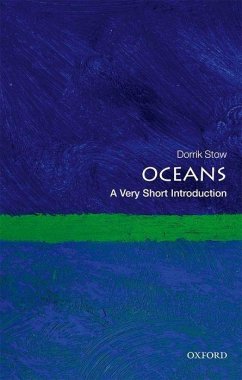 Oceans: A Very Short Introduction - Stow, Dorrik (Director, Institute of Petroleum Engineering, Heriot W