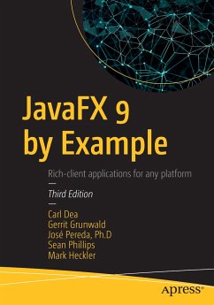 JavaFX 9 by Example - Dea, Carl;Heckler, Mark;Pereda, José