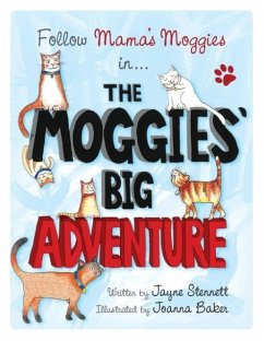 The Moggies' Big Adventure - Stennett, Jayne