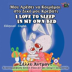 I Love to Sleep in My Own Bed - Admont, Shelley; Books, Kidkiddos