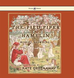 The Pied Piper of Hamelin - Illustrated by Kate Greenaway - Browning, Robert