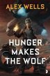 Hunger Makes the Wolf - Bild 1