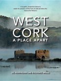 West Cork: A Place Apart