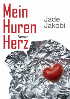 Mein Hurenherz - Jakobi, Jade