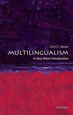 Multilingualism: A Very Short Introduction - Maher, John C. (Professor of Linguistics, International Christian Un